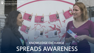 image of two women talking in front of a display. text overlay: Knowledge Exchange Spreads Awareness