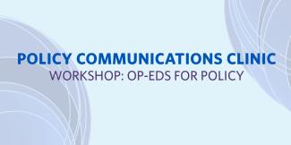 the words: "Policy communications clinic - workshop series" on a blue background with abstract blue swirl patterns 