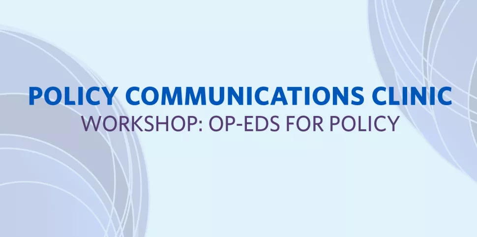 the words: "Policy communications clinic - workshop series" on a blue background with abstract blue swirl patterns 